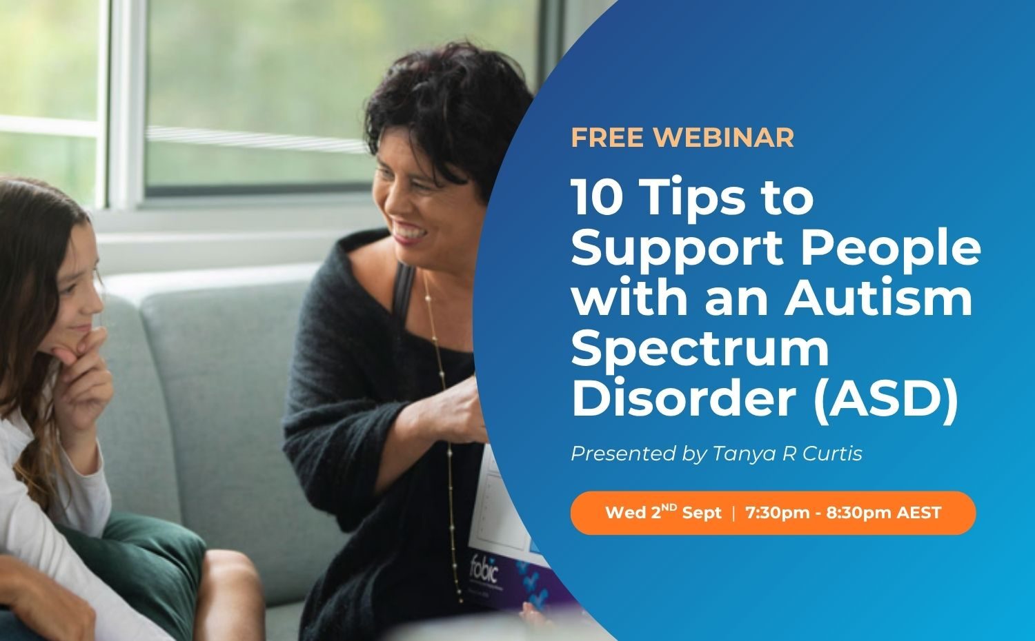 10 Tips to Support People with an Autism Spectrum Disorder