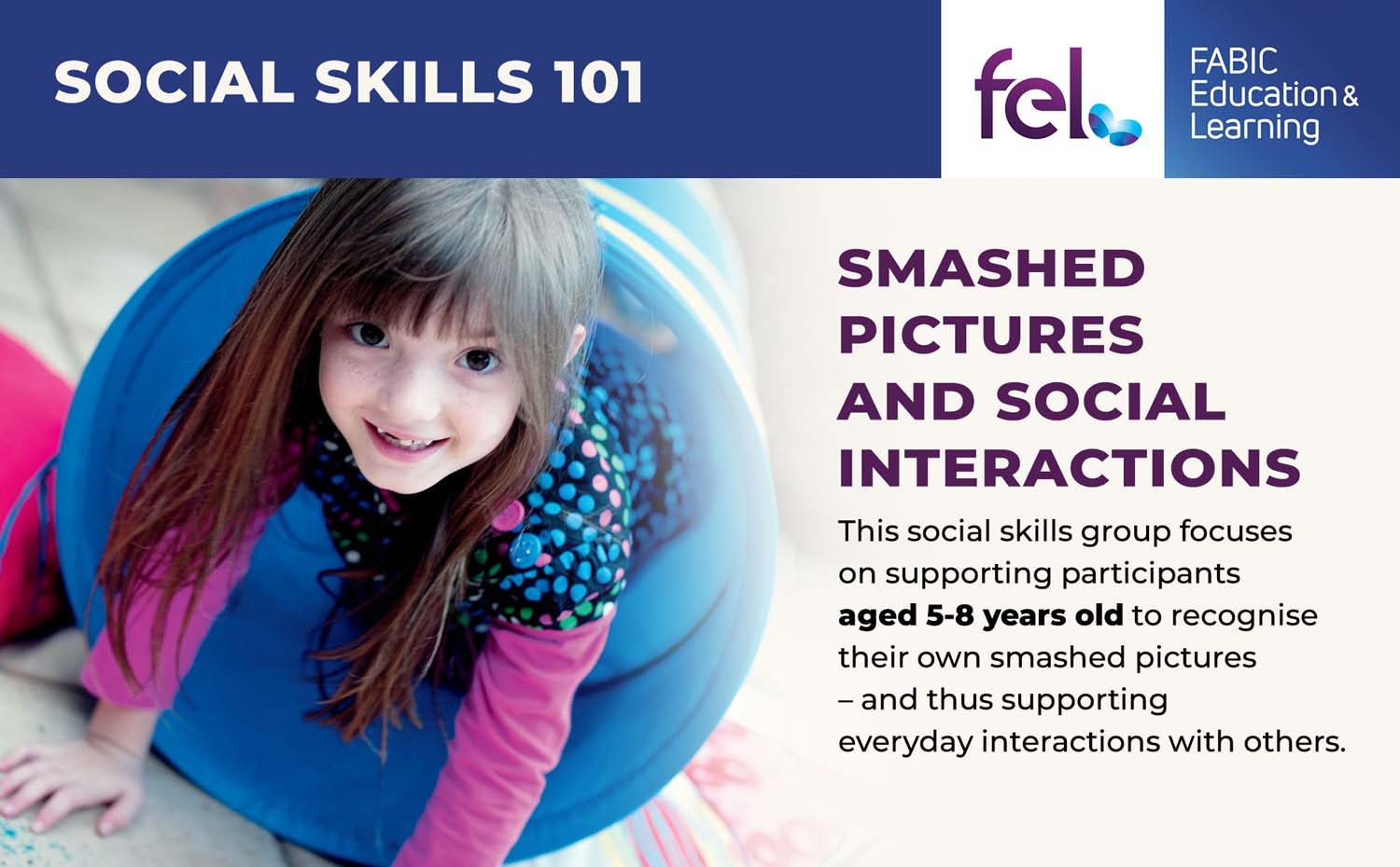 FEL SOCIAL SKILLS SMASHED PICTURES 5 8 years old