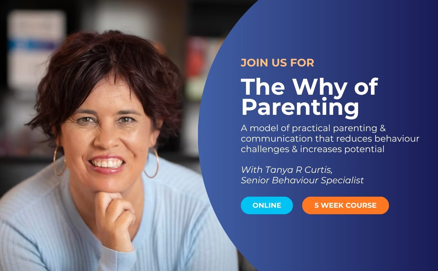 The Why of Parenting Presented by Tanya Curtis Feature